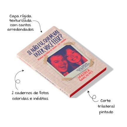 se não eu, quem vai fazer você feliz? (edição especial): minha história de amor com chorão
