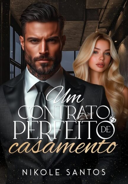 um contrato perfeito de casamento: livro único ebook kindle