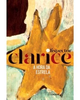 A hora da estrela: Edição comemorativa Capa comum – 16 novembro 2020