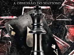 Desejo indomável : A obsessão do mafioso (Império de desejos Livro 3)