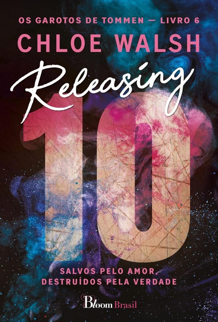 Releasing 10: Salvos pelo amor, destruídos pela verdade (Os Garotos de Tommen Livro 6)