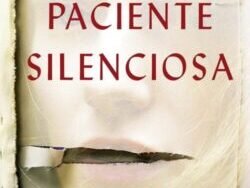 A Paciente Silenciosa