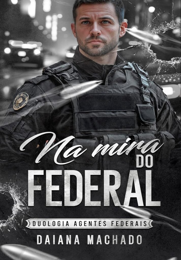 Na Mira do Federal: Duologia Agentes Federais